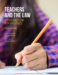teachers and the law diverse roles and new challenges 4th edition a. wayne mackay, lyle sutherland, jennifer