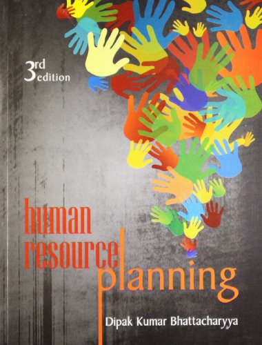 human resource planning 3rd edition dipak kumar bhattacharyya 935062057x, 9789350620571
