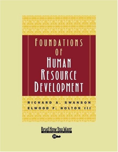 foundations of human resource development 1st edition richard a. swanson 144296197x, 9781442961975