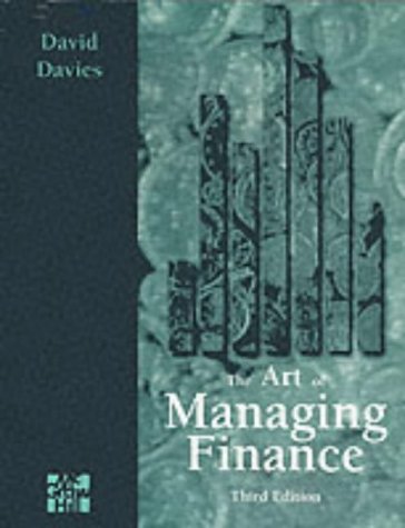 the art of managing finance 3rd edition david davies 0077091787, 9780077091781
