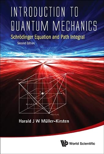 introduction to quantum mechanics schrodinger equation and path integral 2nd edition harald j w muller