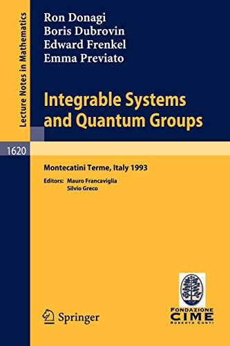 integrable systems and quantum groups 1st edition ron donagi,  boris dubrovin, edward frenkel, emma previato