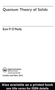 quantum theory of solids 1st edition oreilly eoin 0203212150, 9780203212158