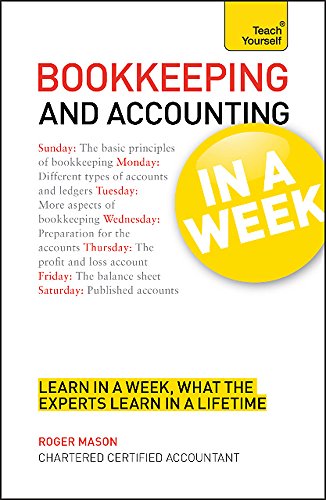bookkeeping and accounting in a week 1st edition roger mason 1444158740, 9781444158748