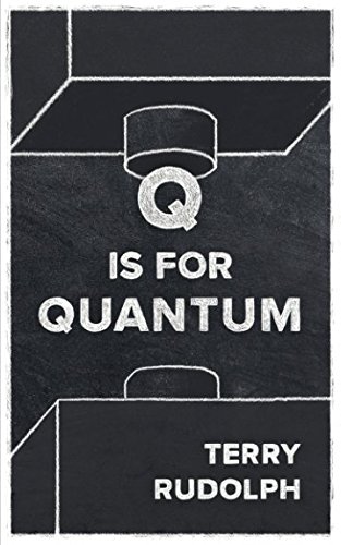 is for quantum 1st edition terry rudolph 0999063502, 9780999063507