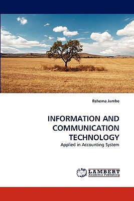 information and communication technology applied in accounting system 1st edition rehema jumbe 3843392625,