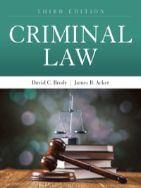 criminal law 3rd edition david c. brody , james r. acker 1449698441, 9781449698447