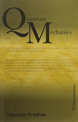 quantum mechanics 1st edition trilochan pradhan 8173716242, 9788173716249