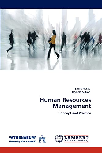 human resources management concept and practice 1st edition emilia vasile , daniela mitran 384843217x,