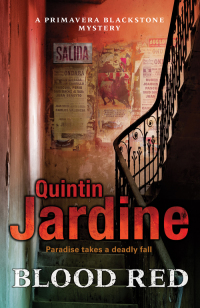 blood red primavera blackstone mystery paradise takes a deadly fall 1st edition quintin jardine 0755353536,
