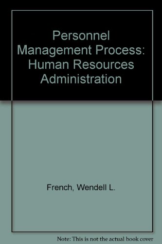 personnel management process human resources administration 1st edition wendell l. french 0395255317,