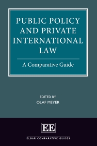 public policy and private international law a comparative guide 1st edition olaf meyer 1789902657,