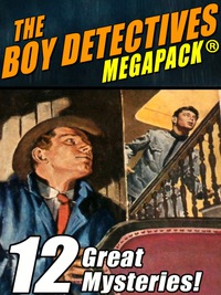 the boy detectives megapack 12 great mysteries 1st edition mark twain 1479407585, 9781479407583