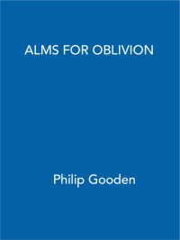 alms for oblivion  philip gooden 1472133609, 1472133595, 9781472133601, 9781472133595
