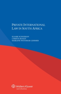 private international law in south africa 1st edition elsabe schoeman , christa roodt , marlene