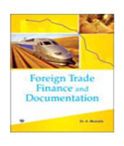 foreign trade finance and documentation 1st edition dr. a. mustafa 9380386281, 9789380386287