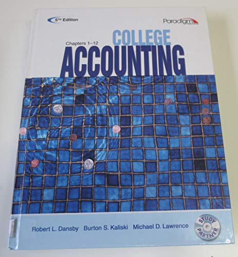 college accounting chapter 1-12 5th edition robert l. dansby,burton s  kaliski., michael d. lawrence