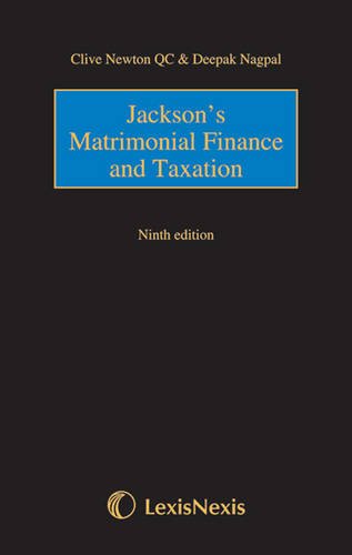 jacksons matrimonial finance and taxation 9th edition clive newton qc, deepak nagpal 1405764120, 9781405764124