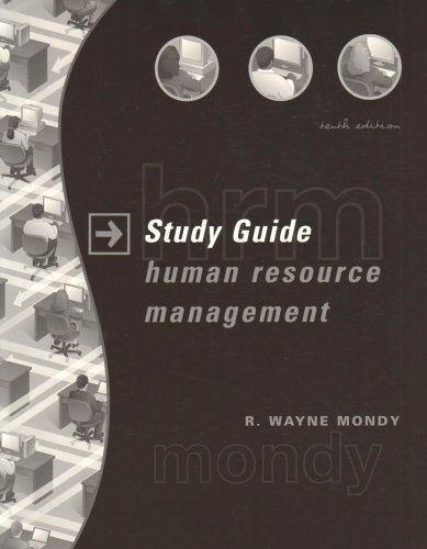 study guide for human resource management 10th edition r wayne mondy 0132226030, 9780132226035