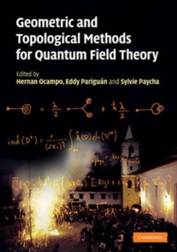 geometric and topological methods for quantum field theory 1st edition hernan ocampo 0521764823, 9780521764827