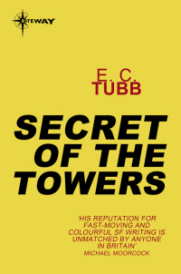 secret of the towers 1st edition e.c. tubb 0575107308, 9780575107304