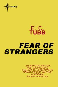fear of strangers 1st edition e.c. tubb 0575107561, 9780575107564