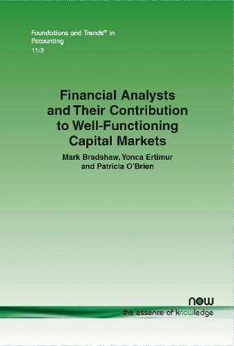 financial analysts and their contribution to well functioning capital markets 1st edition mark bradshaw ,