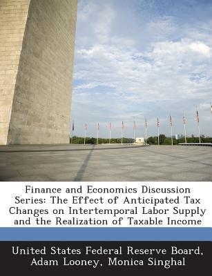 finance and economics discussion series the effect of anticipated tax changes on intertemporal labor supply