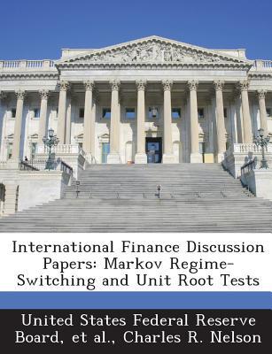 international finance discussion papers markov regime switching and unit root tests 1st edition united states