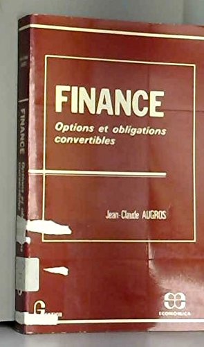 finance options et obligations convertibles  jean claude augros 2717809112, 9782717809114