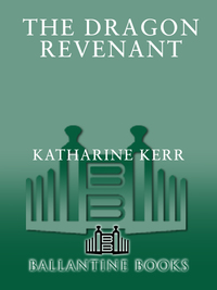 the dragon revenant 1st edition katharine kerr 0553289098, 0307573389, 9780553289091, 9780307573384