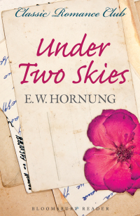 under two skies  e.w. hornung 1448213355, 9781448213351