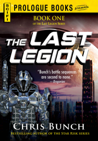 the last legion 1st edition chris bunch 1440553629, 9781841496269, 9781440553622