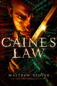 caines law 1st edition matthew stover 0345455894, 0345532546, 9780345455895, 9780345532541