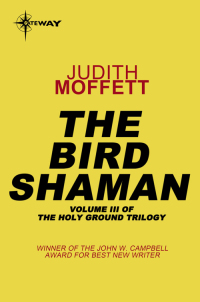 the bird shaman  judith moffett 1473208823, 9781473208827