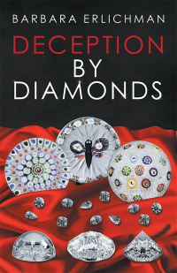 deception by diamonds 1st edition barbara erlichman 1532080662, 1532080670, 9781532080661, 9781532080678