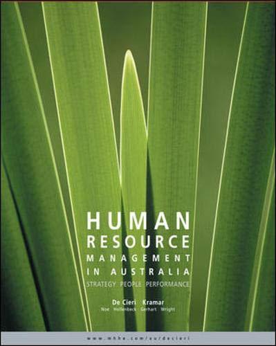 human resource management in australia strategy people performance 1st edition helen de cieri, robin kramer