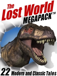 the lost world megapack 22 modern and classic tales 1st edition lin carter 1479404233, 9781479404230