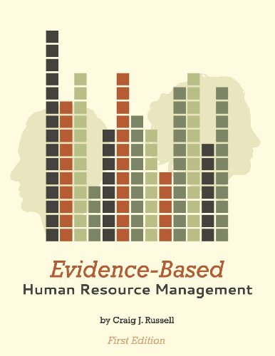 evidence based human resource management 1st edition craig j. russell 1609276779, 9781609276775