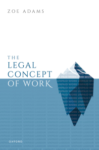 the legal concept of work 1st edition zoe adams 0192857770, 9780192857774