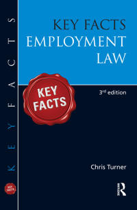 key facts employment law 3rd edition chris turner 1138180203, 9781138180208