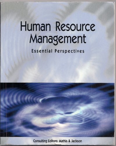 human resource management essential perspectives 1st edition robert l. mathis , john h. jackson 0324002076,