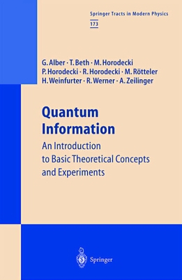 quantum information an introduction to basic theoretical concepts and experiments 1st edition gernot alber