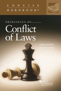 principles of conflict of laws 3rd edition clyde spillenger 1642420999, 9781642420999