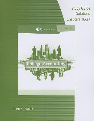 college accounting study guide solutions chapters 10-15 21st edition james a. heintz, robert w. parry