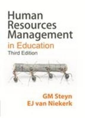 human resources management in education 3rd edition g.m. steyn , e.j. van niekerk 1868886867, 9781868886869