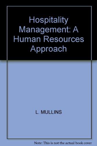hospitality management a human resources approach 1st edition l. mullins 0582297605, 9780582297609