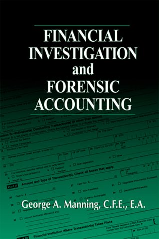 financial investigation and forensic accounting 1st edition george a. manning 0849304350, 9780849304354