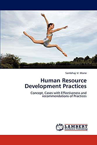 Human Resource Development Practices Concept Cases With Effectiveness And Recommendations Of Practices