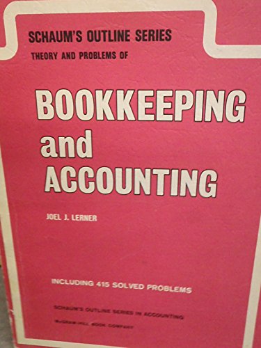 schaums outline of theory and problems of bookkeeping and accounting 1st edition joel j.  lerner 0070372217,